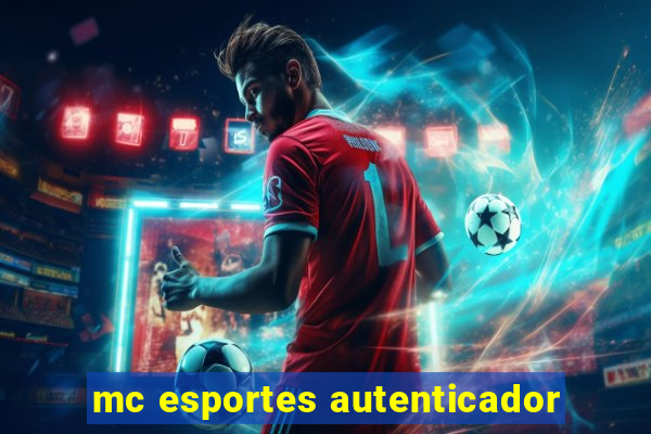 mc esportes autenticador